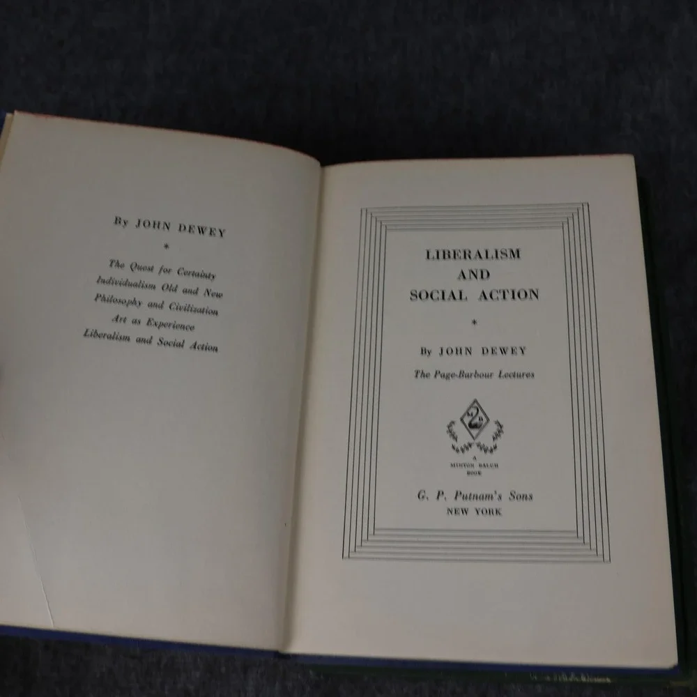 Vintage Characters And Events & Liberalism And Social Action Dewey 3 HC Set USA